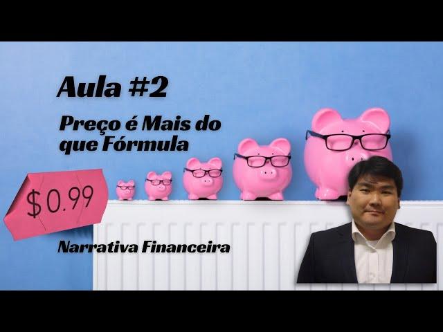 Aula # 2 - PREÇO É MAIS DO QUE FÓRMULA