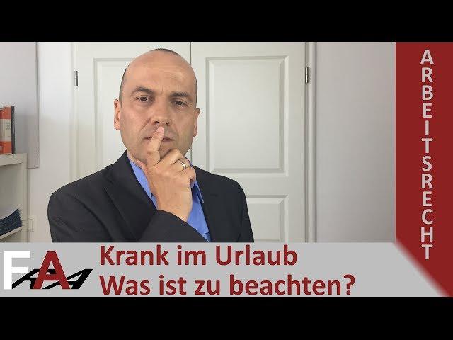 Krank im Urlaub - Was ist zu beachten? I Fachanwalt Alexander Bredereck