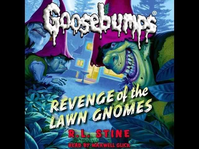 Revenge of the Lawn Gnomes (Classic Goosebumps #19).