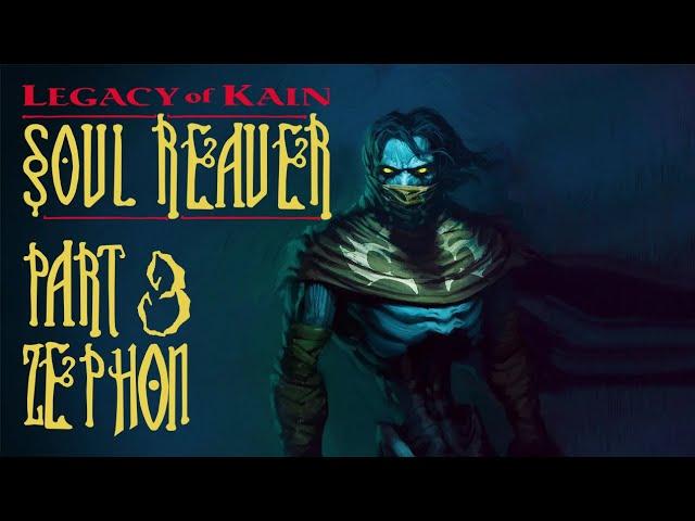 Legacy of Kain: Soul Reaver Walkthrough - Part 3 (Zephon)