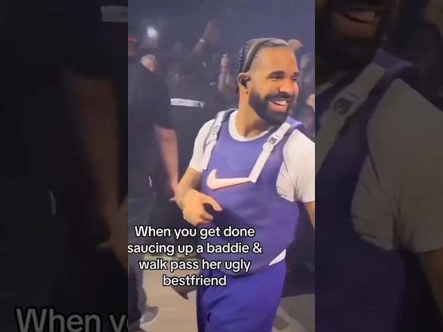 When You Talking To A Girl & Her Ugly Friend Come Along  #drake #funny #youtubeshorts #relatable