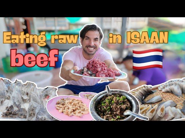 Eating Raw beef in Isaan, Thailand!