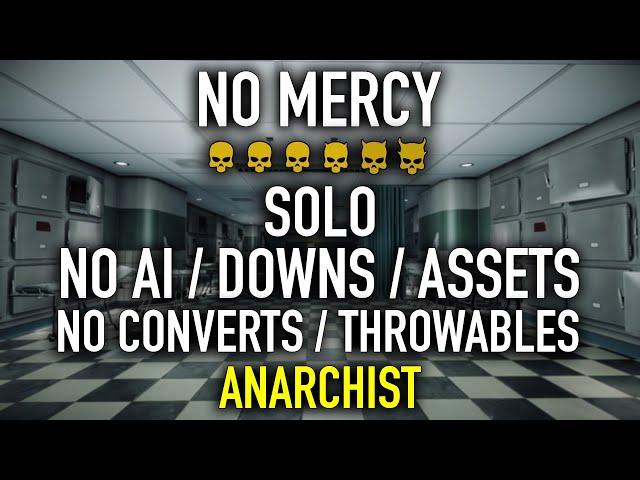 PAYDAY 2 - No Mercy - Solo - DSOD - No AI / Downs / Assets / Converts / Throwables - Anarchist