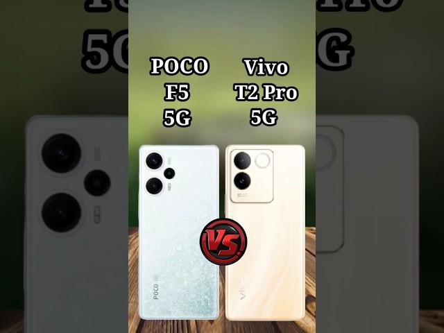 Poco F5 5g vs Vivo T2 Pro 5g Compare। Vivo T2 Pro vs Poco F5 5g Compare #vivot2Pro