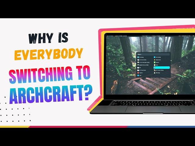 3 Mind-Blowing Reasons You Should Switch to Archcraft! (RIGHT NOW)