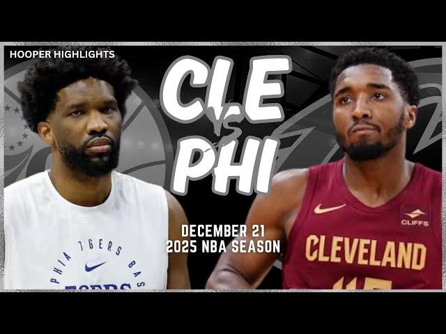 Philadelphia 76ers vs Cleveland Cavaliers Full Game Highlights | Dec 21 | 2025 NBA Season