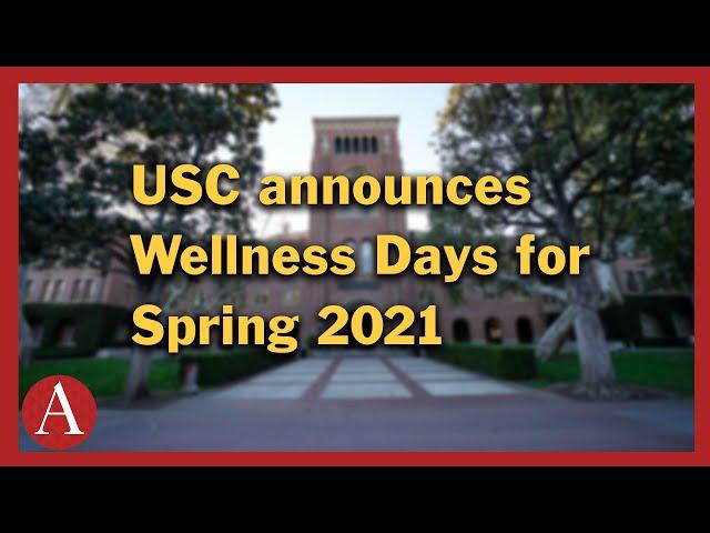 USC announces wellness days and grading options for the Spring semester