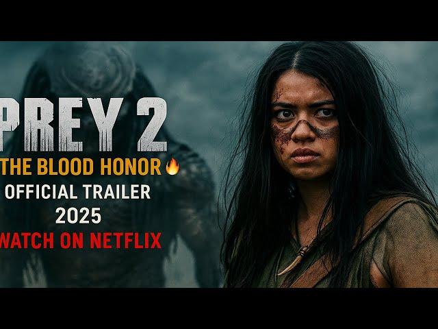 PREY 2 - The Blood Honor | Official Trailer 2025 | Amber Midthunder | Watch On Netflix