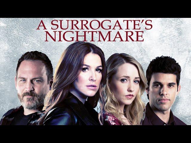 A Surrogate's Nightmare (2017) | Full Movie | Poppy Montgomery | Emily Tennant | Ty Olsson