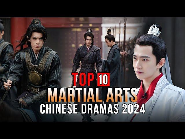 Top 10 Chinese Martial Arts Dramas 2024 | Martial Arts Drama Series ENG SUB