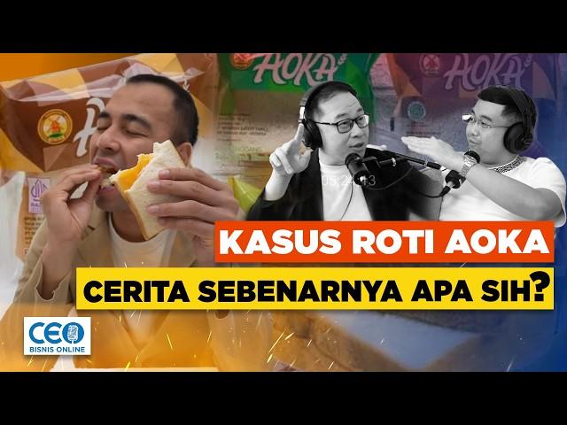 Roti Aoka S4 Marketing atau beneran kasus?  Podcast Bisnis Online