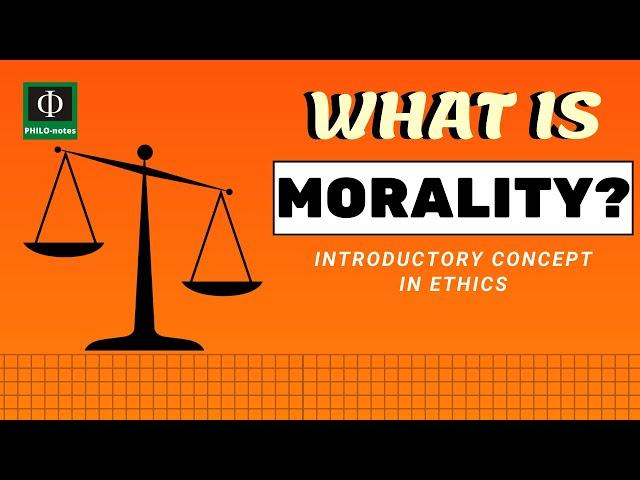 What Is Morality?