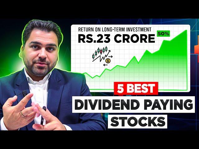 5 Best Dividend Paying Stocks for Long Term Investment