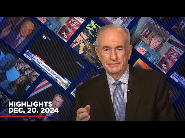 Highlights from BillOReilly com’s No Spin News | December 20, 2024