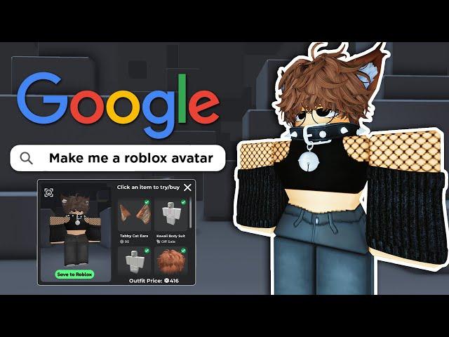 Google Makes My Roblox Avatar To Pull Some Baddies