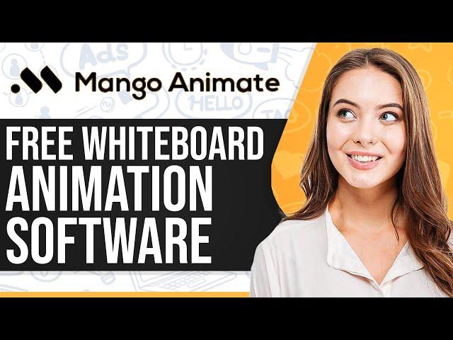 Free Whiteboard Animation Software 2024 (Mango Animate)