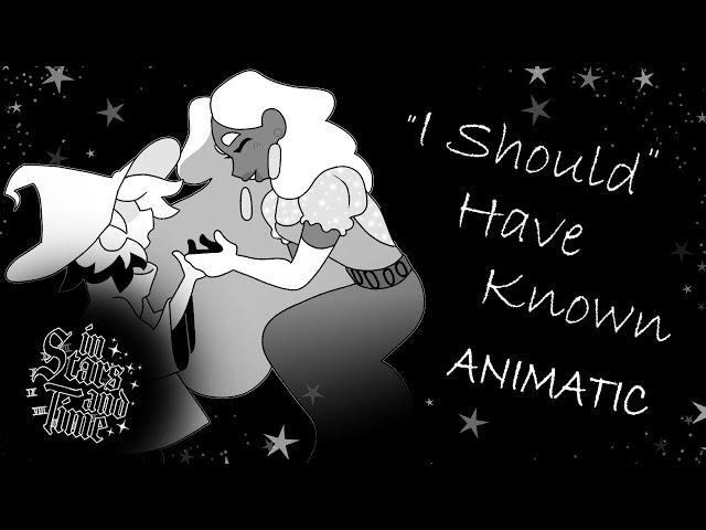 "I Should Have Known" || In Stars And Time (Animatic/Original Song)