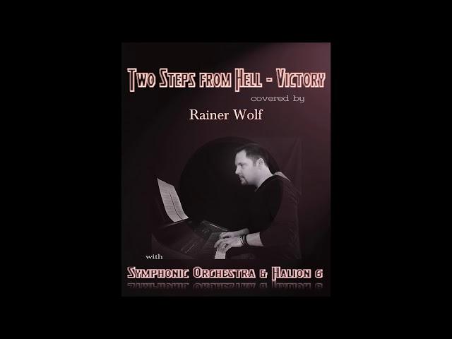 Rainer Wolf - Two Steps From Hell - Victory (Cover)