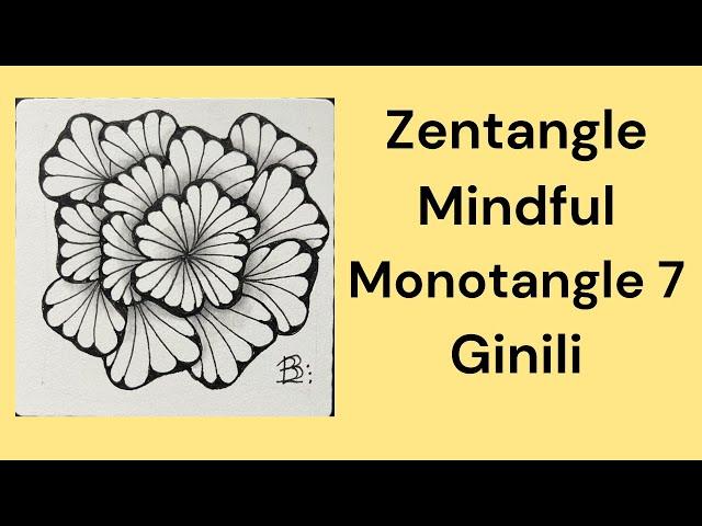 Zentangle Easy Mindful Monotangle Tile 7 with Ginili