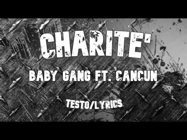 Charité - Cancun ft. Baby Gang ~ Lyrics/Testo