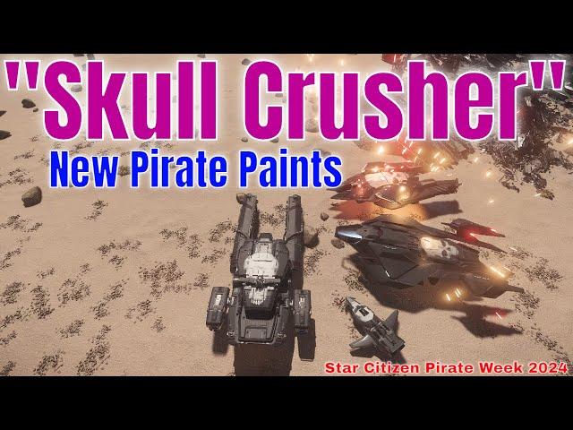 "Skull Crusher" - New Pirate Paints Showcase | Star Citizen Pirate Week 2024