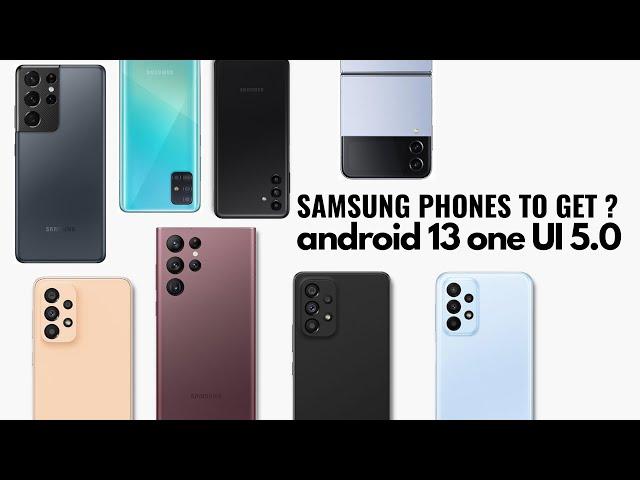 Which Samsung Phones to get One UI 5.0 Android 13 Update [LIST]