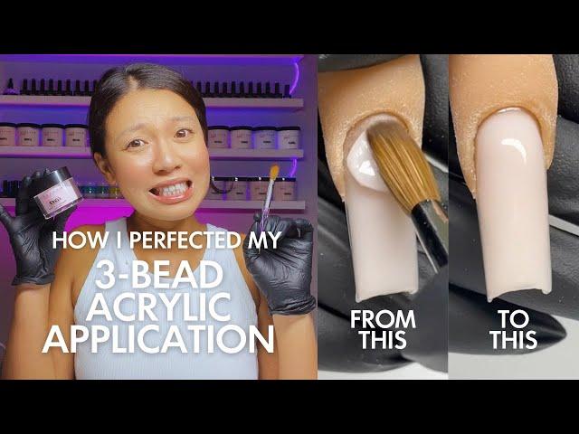 How I Perfected My 3-Bead Acrylic Application