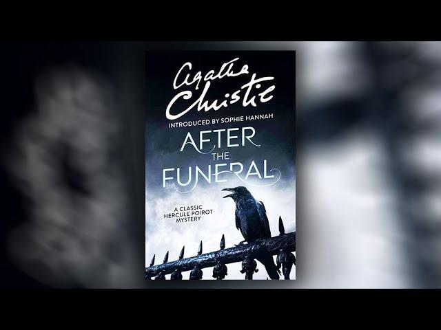 After the Funeral Hercule Poirot Agatha Christie Mystery Podcast Author Audio Narrations English P1