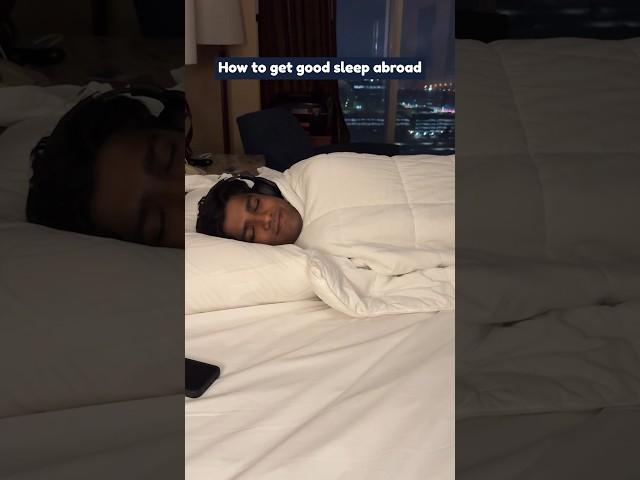 How to get good sleep abroad | Manish Kharage #shorts