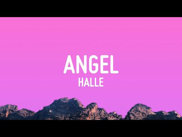 Halle - Angel (Lyrics)