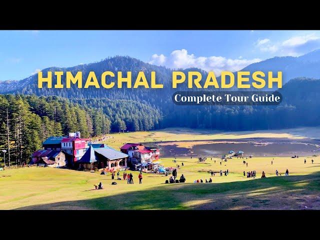 Himachal Pradesh Tour Complete Guide | Best places to visit in Himachal | Himachal Tourism