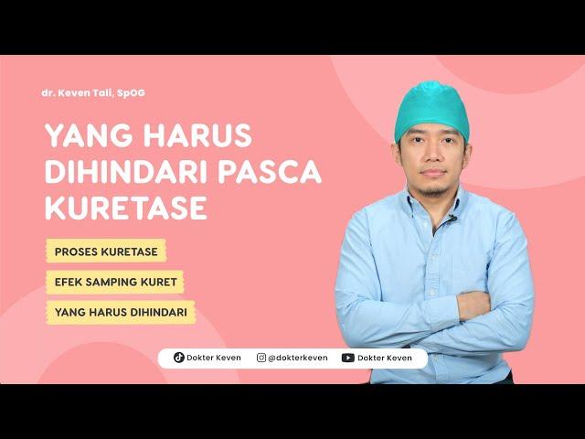 Yang Harus Dihindari Pasca Operasi Kuretase