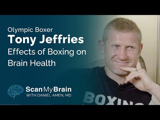 Olympic Boxer Tony Jeffries Effects of Boxing on Brain Health