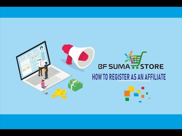 HOW TO REGISTER AS A BF SUMA STORE AFFILIATE