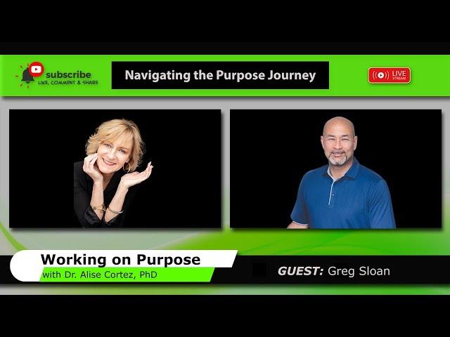 Navigating the Purpose Journey (Working on Purpose)