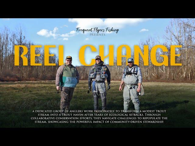 Transforming a Trout Stream | Reel Change (2024) | Full Documentary Film