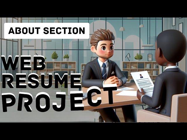 P6 - About Section | Web Resume Project | Brain Mentors Pvt. Ltd.