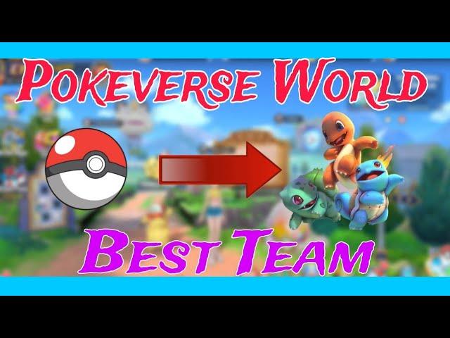 Best Team For All Types Pokemon / Pokeverse World #pokeverseworld