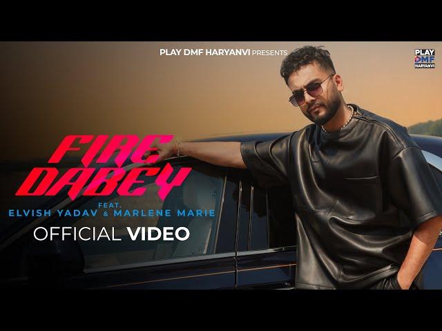 ELVISH YADAV - FIRE DABEY | MARLENE MARIE | MUZIK AMY | RAVISH KHANNA