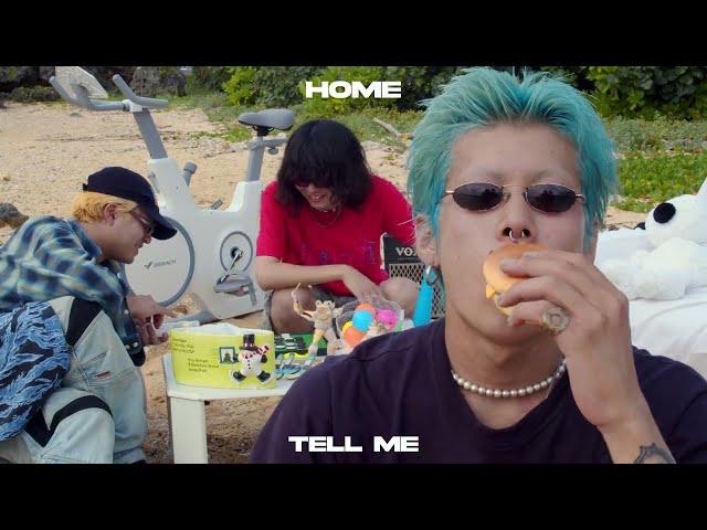 HOME - Tell Me (Official Music Video)