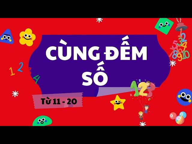 Số Gì Đây? Bé Học Số Đếm Từ 11 -20 | Melly Tủ Sách Thú Vị