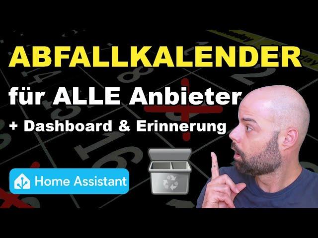 Home Assistant Müllkalender für ALLE Anbieter einrichten!