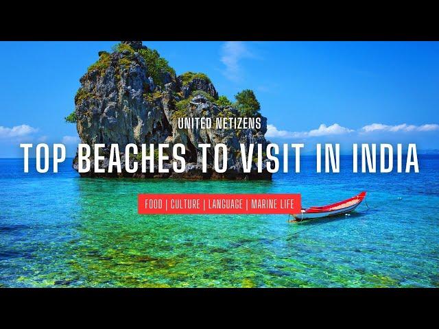 Explore India's Hidden Beach Gems | United Netizens