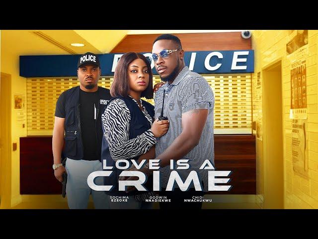 LOVE IS A CRIME - A Female Police Officer Fell In Love With A YahooBoy She Was Asked To Track Down