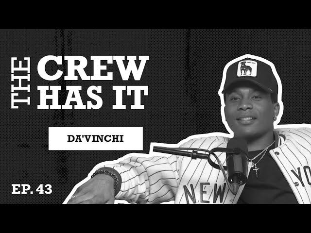 Da'Vinchi Admits Power is Better than BMF, Lil Meech Beef, All American | Ep 43 | The Crew Has It