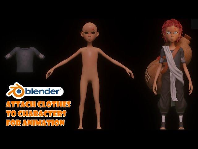 How to attach clothes to a character in Blender for Animation