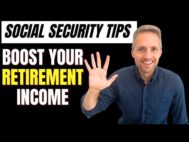 5 Simple Ways to Increase Your Social Security Benefit