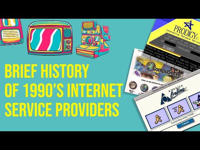 Brief History of 1990’s Internet Service Providers - AOL, CompuServe and Prodigy