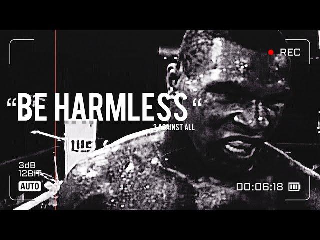 “BE HARMLESS”.. | BEST OF - Hard Mindset | Motivation