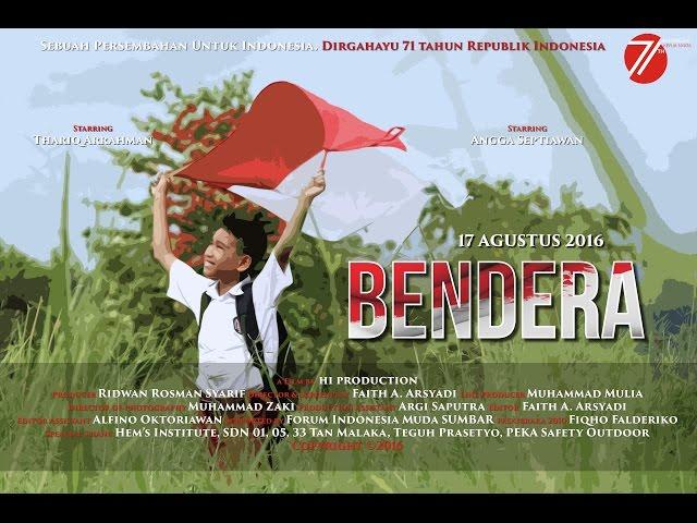 "BENDERA" Short Movie | Film Pendek Nasionalisme Indonesia